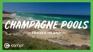 The FAMOUS Fraser Island Champagne Pools | 4WD | Beach Camping