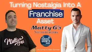 How Matty G&rsquo;s Built a Scalable Burger Franchise from Nostalgia | Matt Gorman on Franchise Growth