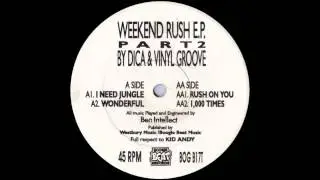 Dica & Vinyl Groove -  Wonderful (BOG B17T A2, Weekend Rush E.P.  1992)