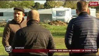 Débat intégral - Accueil des gens du voyage : Le casse-tête – Sénat 360