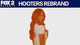 Hooters staying abreast of the competition with rebranding