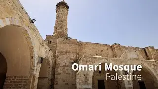 Discover the Great Omari Mosque, Palestine