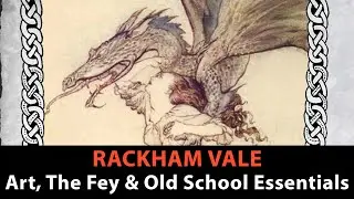 Rackham Vale: Fey Adventures In Old School Essentials with Brian Saliba