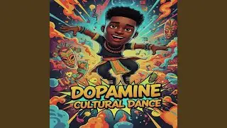 Dopamine Cultural Dance