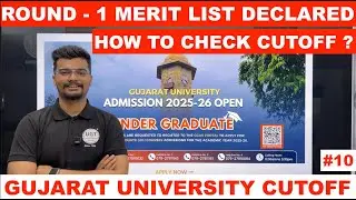 GCAS UG Round 1 Merit list declared 2025 | How to check Gujarat University Cutoff | UGT