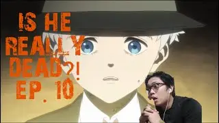 IS HE REALLY DEAD?! The Promised Neverland Episode 10 Reaction.