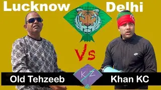 Khan Kite Club Delhi Vs Old Tehzeeb Lucknow Kite Fight | Lucknow Vs Delhi Kite Fighting | Kites