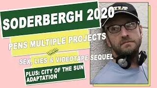 Steven Soderbergh - Sex, Lies, and Videotape Sequel / IndieSponge Topic