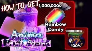 How to QUICKLY and EASILY get Rainbow Candy and Treat Bags in Anime Last Stand(ALS)