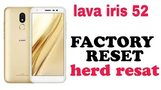LAVA Iris 52 LH9810 HARD RESET FACTORY RESET | PATTERN UNLOCK_ DONE.help & setting