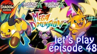 - Let's Play L&eacute;gendes Pok&eacute;mon Z-A |  Episode 48  -