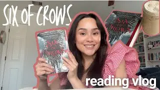FINALLY reading six of crows 🐦&zwj;⬛ 🥀 📖  cozy reading vlog