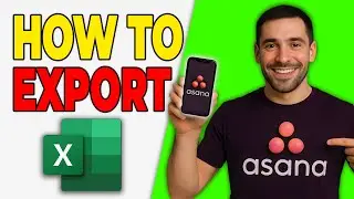 How To Export Asana To Excel (Step-By-Step)