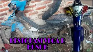 PROSES RESTORASI VEGA R LAMA TERTIDUR PULAS MODIFIKASI ROAD RACE PART 1 #restoration