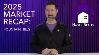 Market Recap: Fountain Hills - 2025