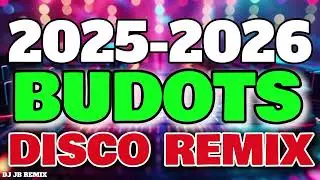 New 2025-2026 BUDOTS DISCO REMIX | VIRAL TIKTOK BUDOTS REMIX - DJ JB REMIX 