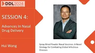 Session4:Spray-Dried Powder Nasal Vaccines:A Novel Strategy for Combating Global Infectious Diseases