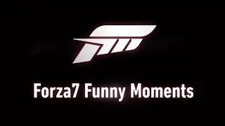 Forza 7 Funny Moments #8