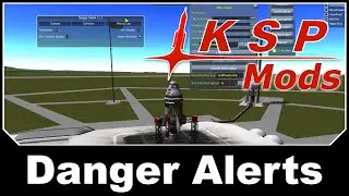 KSP Mods - Danger Alerts
