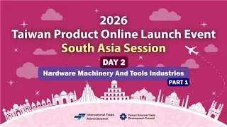 Taiwan Product Online Launch Event 2026 ( South Asia Session ) DAY 2__Part1