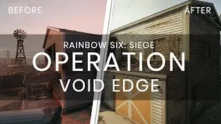 Rainbow 6: Siege - Operation Void Edge Oregon Map Update