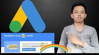 Google ads 2000 ₹ credit how to redeem complete process in Hindi