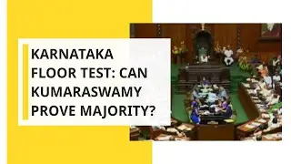 Karnataka floor test: Can Kumaraswamy prove majority?