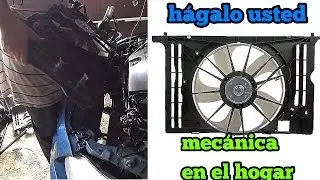Como cambiar abanico o ventilador del radiador en automóvil caja automática tutorial