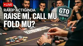 Poker Preflop Stratejisi | Rakip A&ccedil;tığında Raise mi, Call mu, Fold mu?