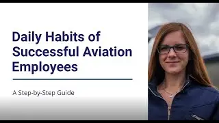 Daily Habits of Successful Aviation Employees