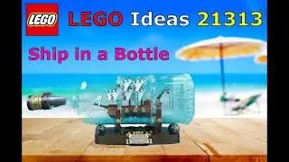 LEGO 21313 Ideas Ship in a Bottle speed build