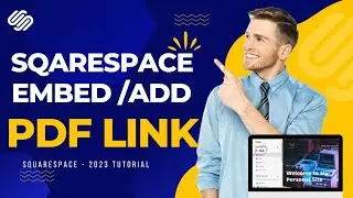 How to Add PDF Files to Squarespace Pages | Add Clickable Links & Buttons (Step-by-Step)