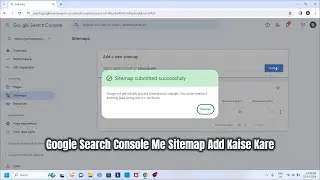 Google search console me sitemap kaise add kare | Google search console | xml sitemap