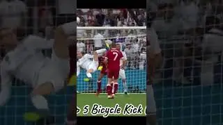 Top 5 Bicycle kick goals