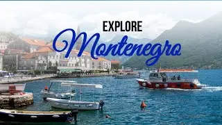 Explore Montenegro 🇲🇪