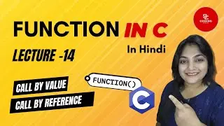#14 | Call By Value & Call By Reference | C Language Full Course | In Hindi @CodingStuntsOfficiaL