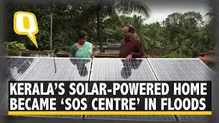 #Good News: Kerala Couple&rsquo;s Solar-Powered Home Was an &lsquo;SOS Centre&rsquo; In Floods | The Quint