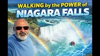 Walking by the Power of NIAGARA FALLS