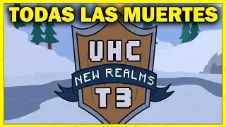 Todas las Muertes UHC New Realms T3
