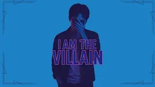 I Am the Villain - V Song (Official Sound) Lyrics