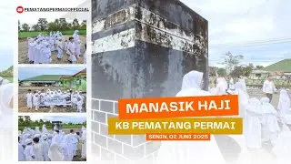 Simulasi Manasik Haji Anak-Anak KB Pematang Permai Desa Selingsing Kec.Gantung Kab.Belitung Timur