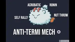 Axie Infinity | Anti-Termi Mech(MAP) vs Terminator Builds | #1