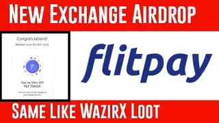 Flitpay New Indian Crypto Exchange Airdrop || Biggest Airdrop Like WazirX || Get Free $500 FLT