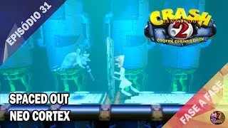 [100%] CRASH BANDICOOT 2: CORTEX STRIKES BACK (PS1) #31 - Spaced Out / Neo Cortex