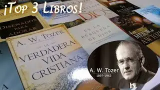 TOP 3 de A.W. Tozer - Libros cristianos recomendados 📖❤