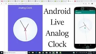 How to Create Live Analog Clock in Android