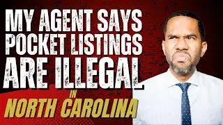Are Pocket Listings Illegal in NC?