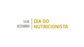 Dia do Nutricionista | 14.12.2023