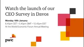 PwC's 26th Annual CEO Survey Launch Event