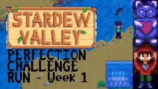 First Week in the Valley - Stardew Perfection Challenge Run (Episode 1/17)